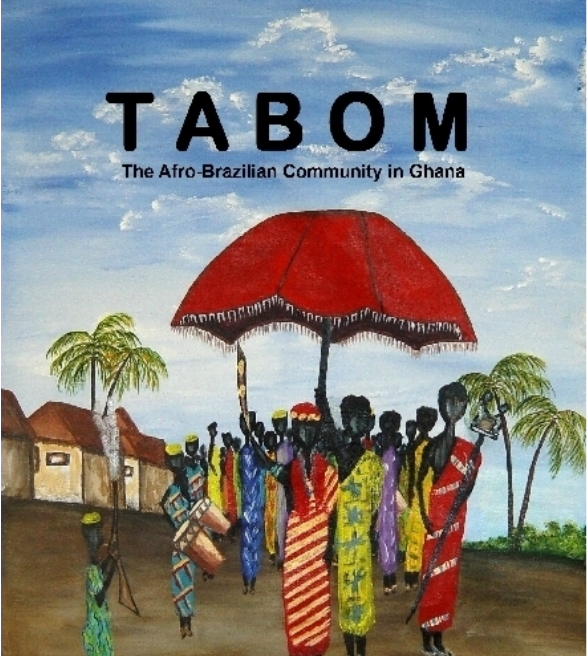 Tabom - The Afro-Brazilian Community in Ghana